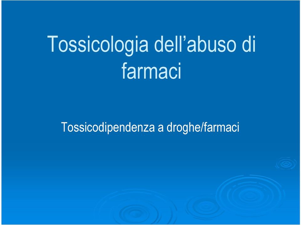 Tossicodipendenza