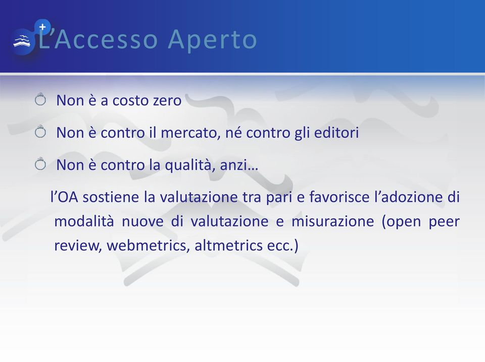 valutazione tra pari e favorisce l adozione di modalità nuove di