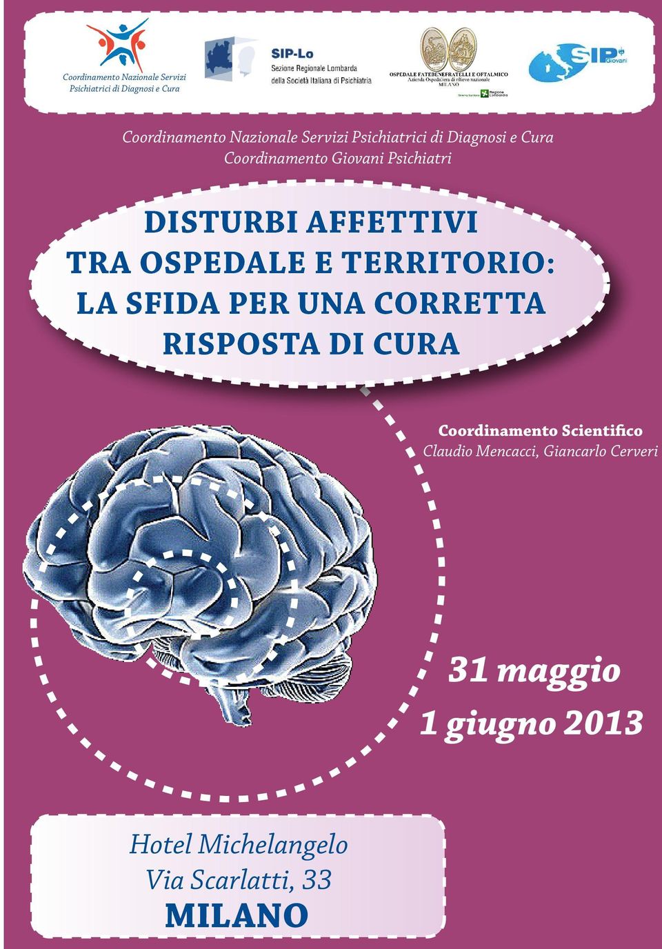 TRA OSPEDALE E TERRITORIO: LA SFIDA PER UNA CORRETTA RISPOSTA DI CURA Coordinamento