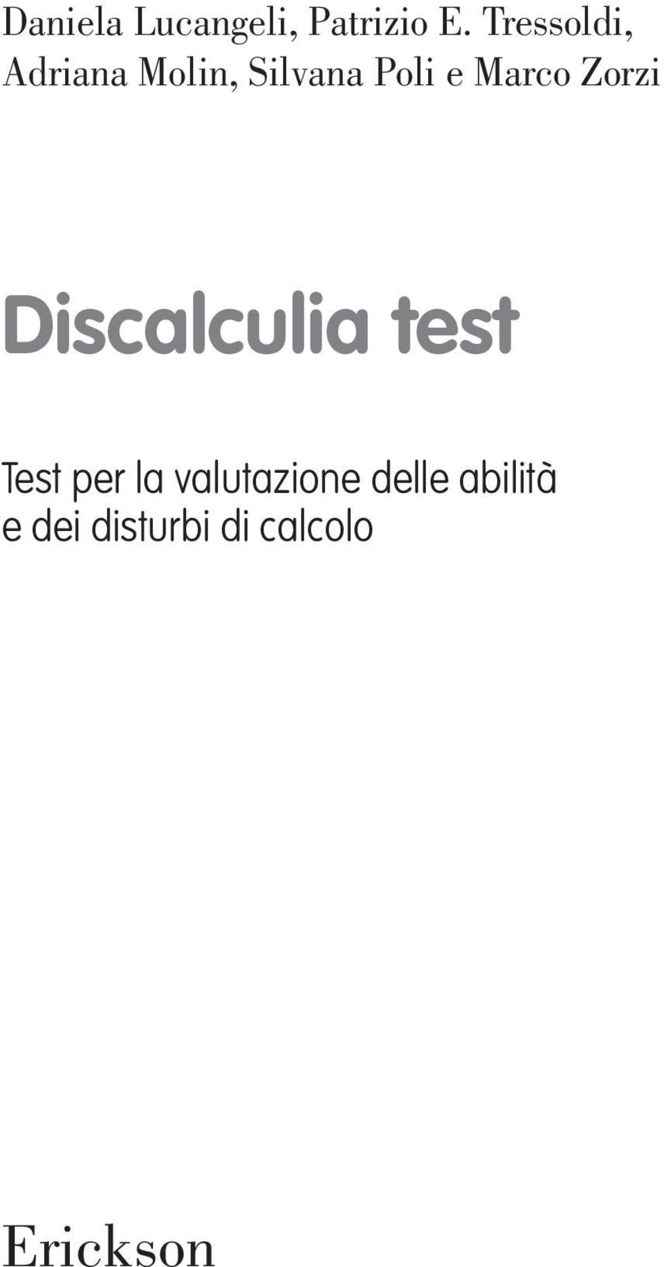 Marco Zorzi Discalculia test Test per la