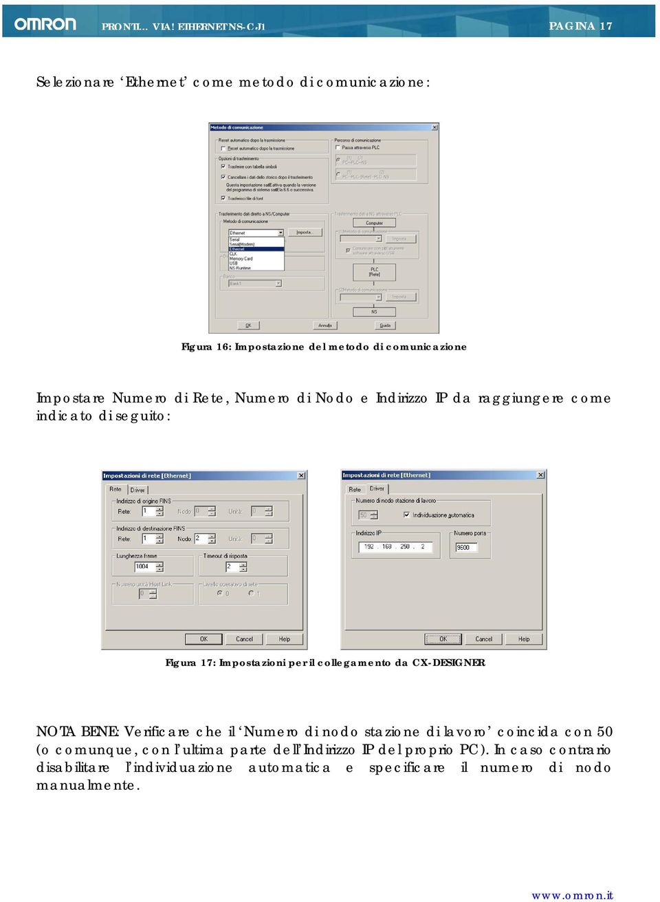 CX-DESIGNER NOTA BENE: Verificare che il Numero di nodo stazione di lavoro coincida con 50 (o comunque, con l ultima parte dell