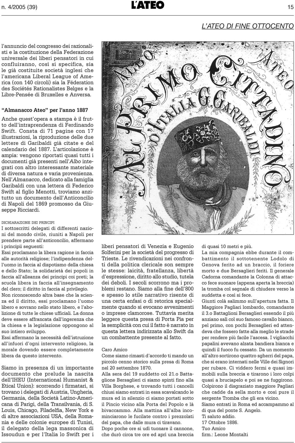 Anversa. Almanacco Ateo per l anno 1887 Anche quest opera a stampa è il frutto dell intraprendenza di Ferdinando Swift.