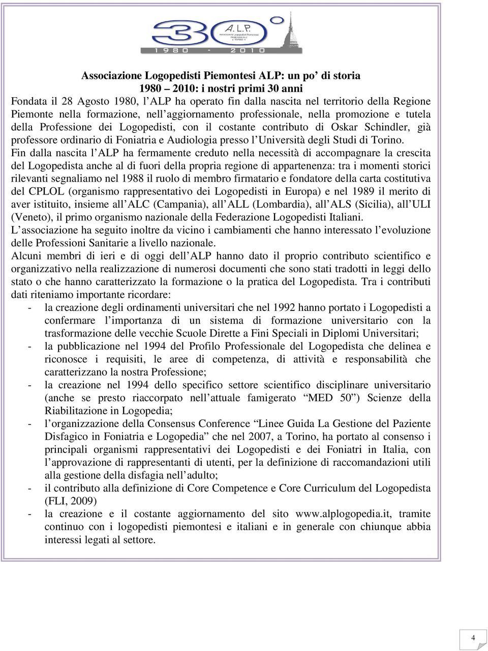 Audiologia presso l Università degli Studi di Torino.