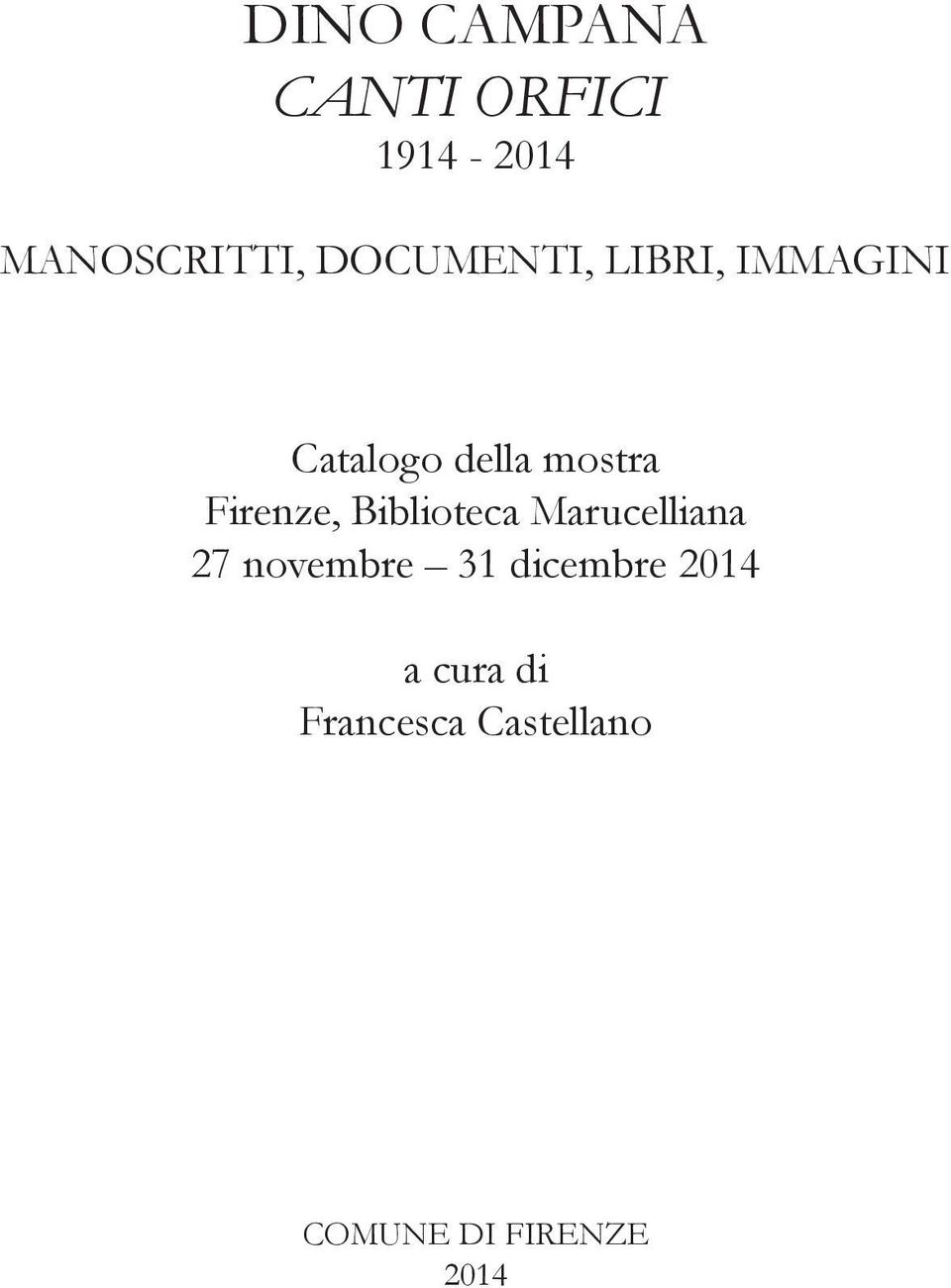 Firenze, Biblioteca Marucelliana 27 novembre 31