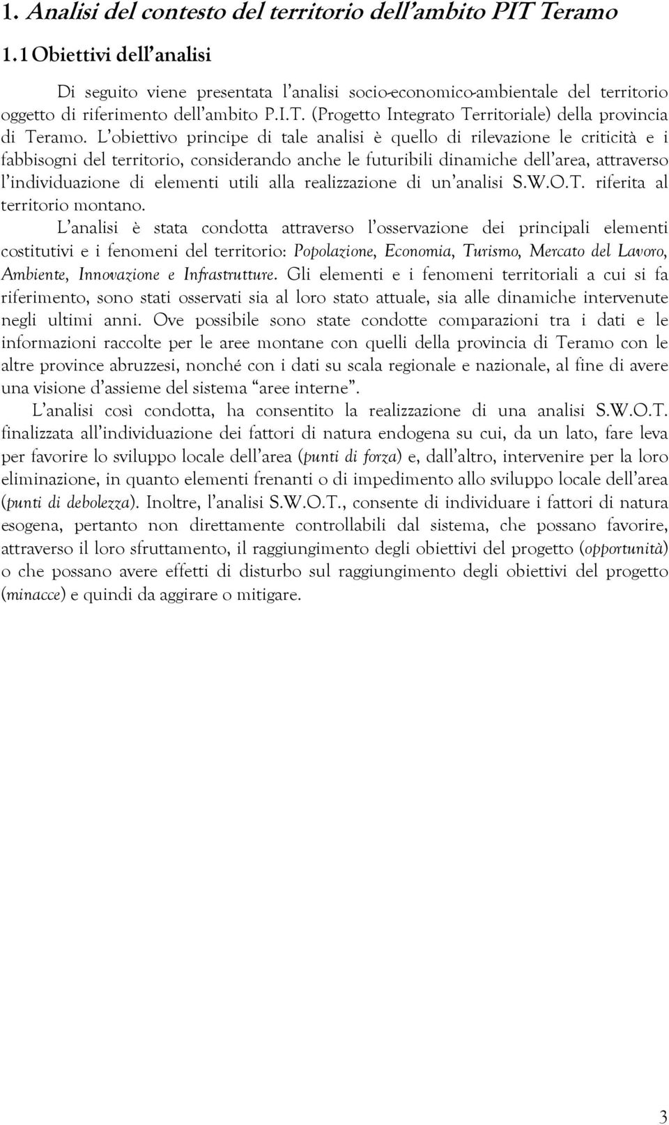 (Progetto Integrato Territoriale) della provincia di Teramo.