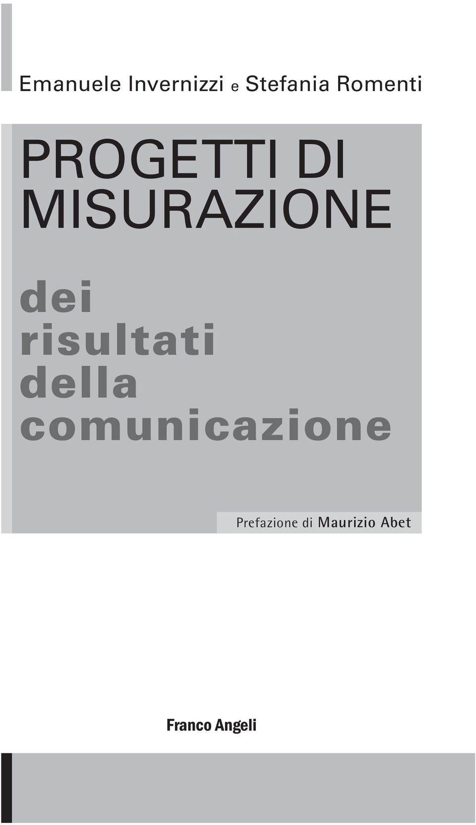 dei risultati della comunicazione