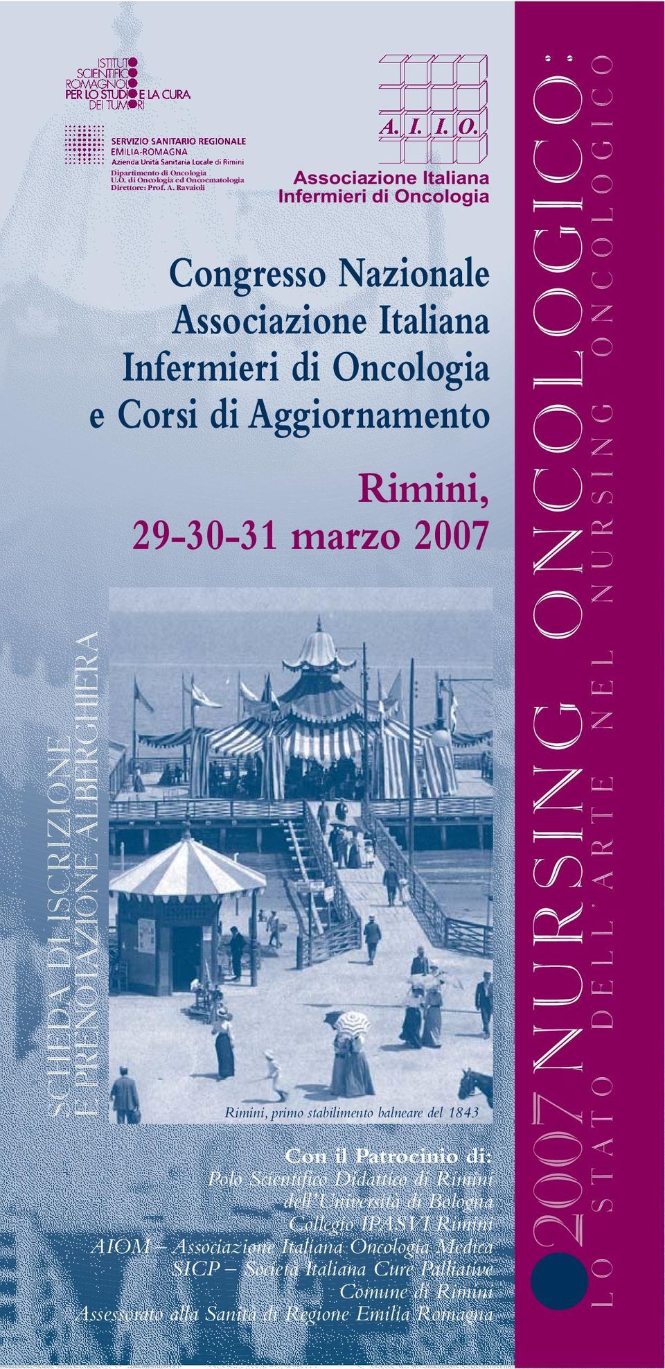 Ravaioli Associazione Italiana Infermieri di Oncologia Congresso Nazionale Associazione Italiana Infermieri di Oncologia e Corsi di Aggiornamento Rimini, 29-30-31 marzo