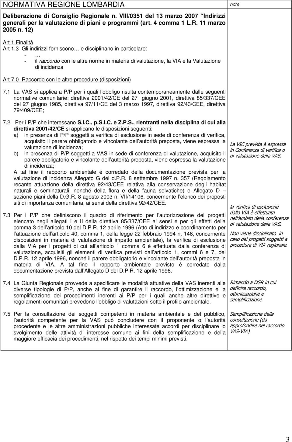 0 Raccordo con le altre procedure (disposizioni) 7.