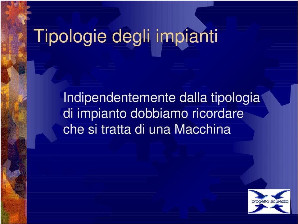 tipologia di impianto