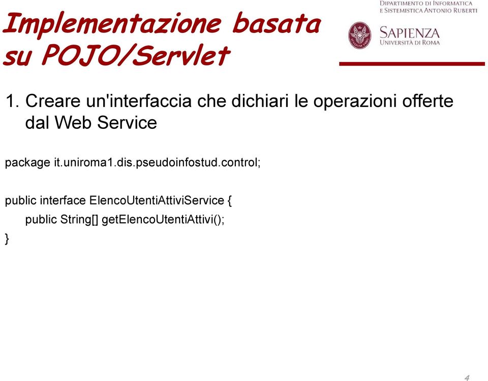 Web Service package it.uniroma1.dis.pseudoinfostud.