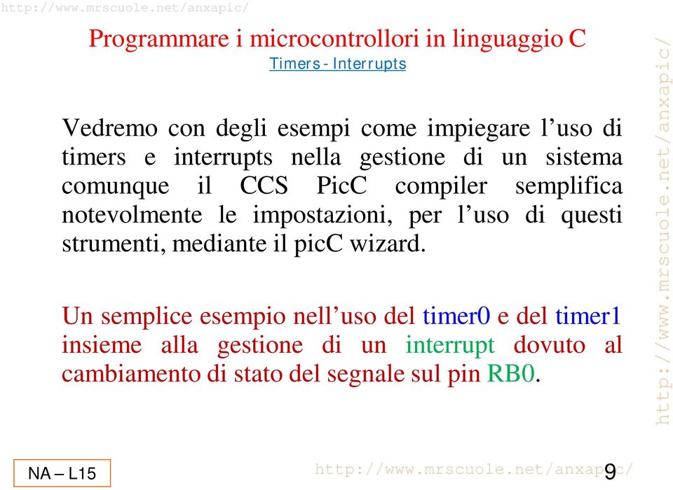 uso di questi strumenti, mediante il picc wizard.