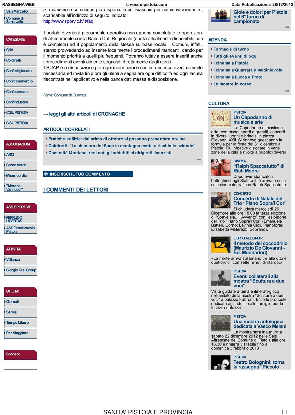 it/it/faq Gioie e dolori per Pistoia nel 6 turno di campionato CATEGORIE CNA Coldiretti Confartigianato Confcommercio Confesercenti Confindustria CGIL PISTOIA CISL PISTOIA ASSOCIAZIONI ARCI Croce