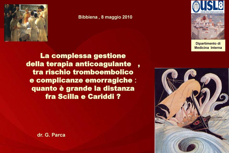 complicanze emorragiche : quanto è grande la distanza