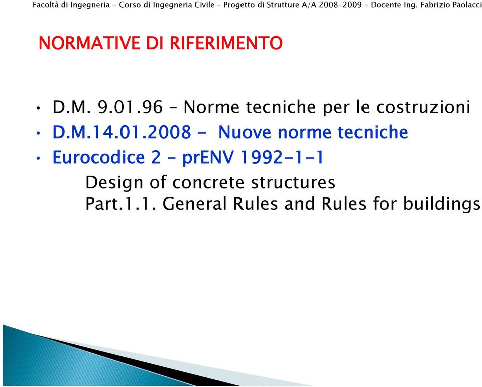 96 Norme tecniche per le costruzioni D.M.14.01.