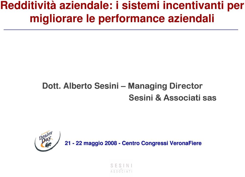 Alberto Sesini Managing Director Sesini &