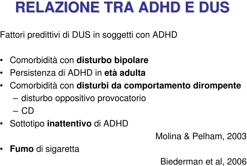 con disturbi da comportamento dirompente disturbo oppositivo provocatorio CD