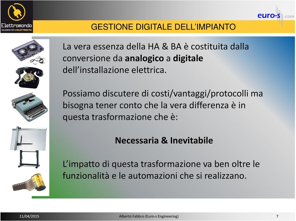 Possiamo discutere di costi/vantaggi/protocolli ma bisogna tener conto che la vera differenza è in questa