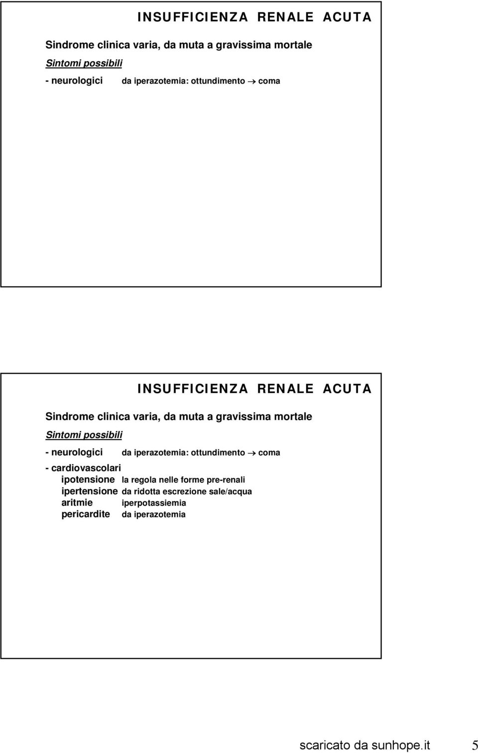 ipotensione la regola nelle forme pre-renali ipertensione da