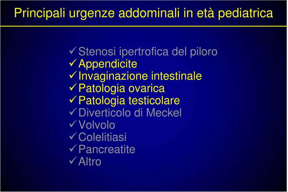 Invaginazione intestinale Patologia ovarica Patologia