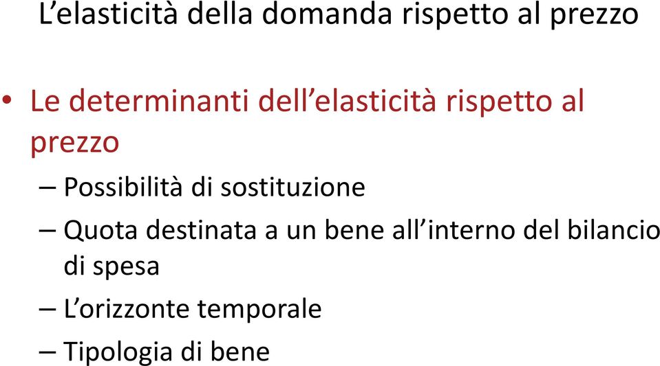 Possibilità di sostituzione Quota destinata a un bene