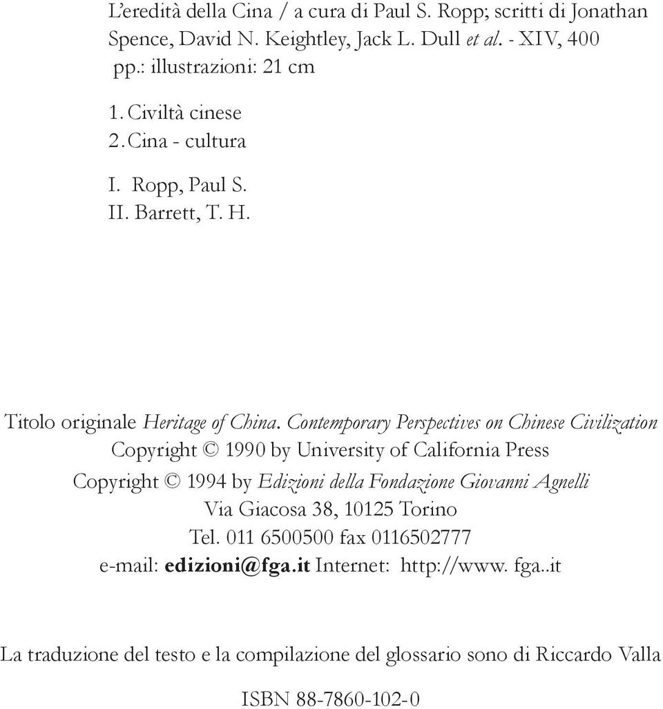 Contemporary Perspectives on Chinese Civilization Copyright 1990 by University of California Press Copyright 1994 by Edizioni della Fondazione Giovanni