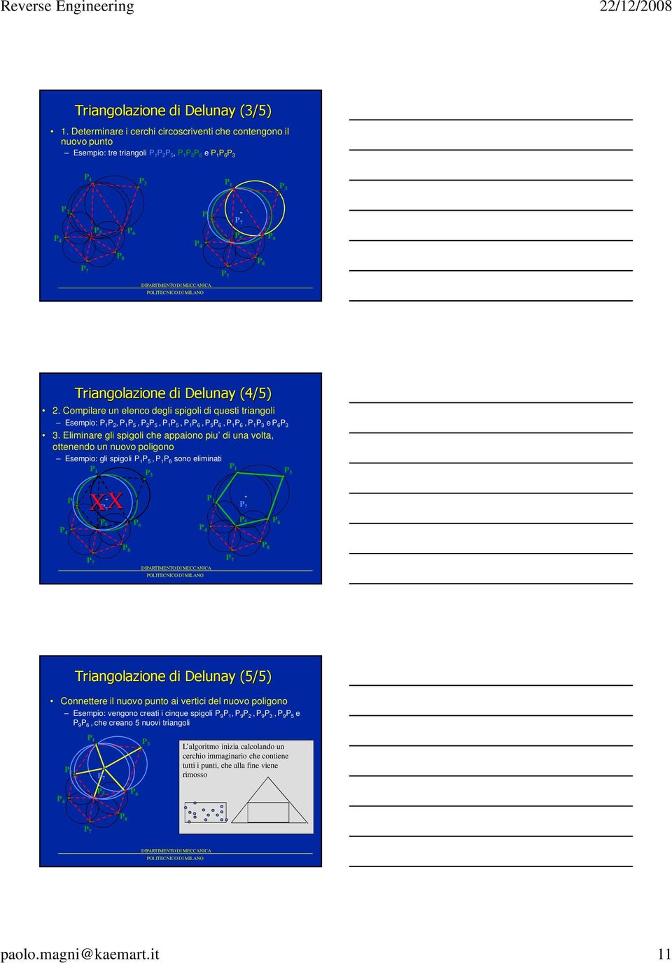 Compilare un elenco degli spigoli di questi triangoli Esempio:, P 5, P 5, P 5, P 6, P 5 P 6, P 6, P 3 e P 6 P 3 3.