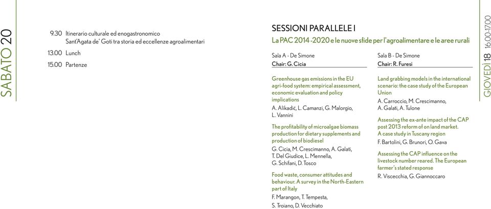 Cicia Greenhouse gas emissions in the EU agri-food system: empirical assessment, economic evaluation and policy implications A. Alikadić, L. Camanzi, G. Malorgio, L.