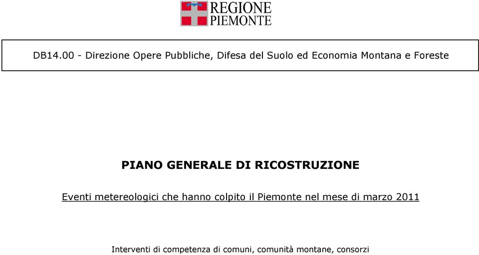 Eventi metereologici che hanno colpito il Piemonte nel mese di