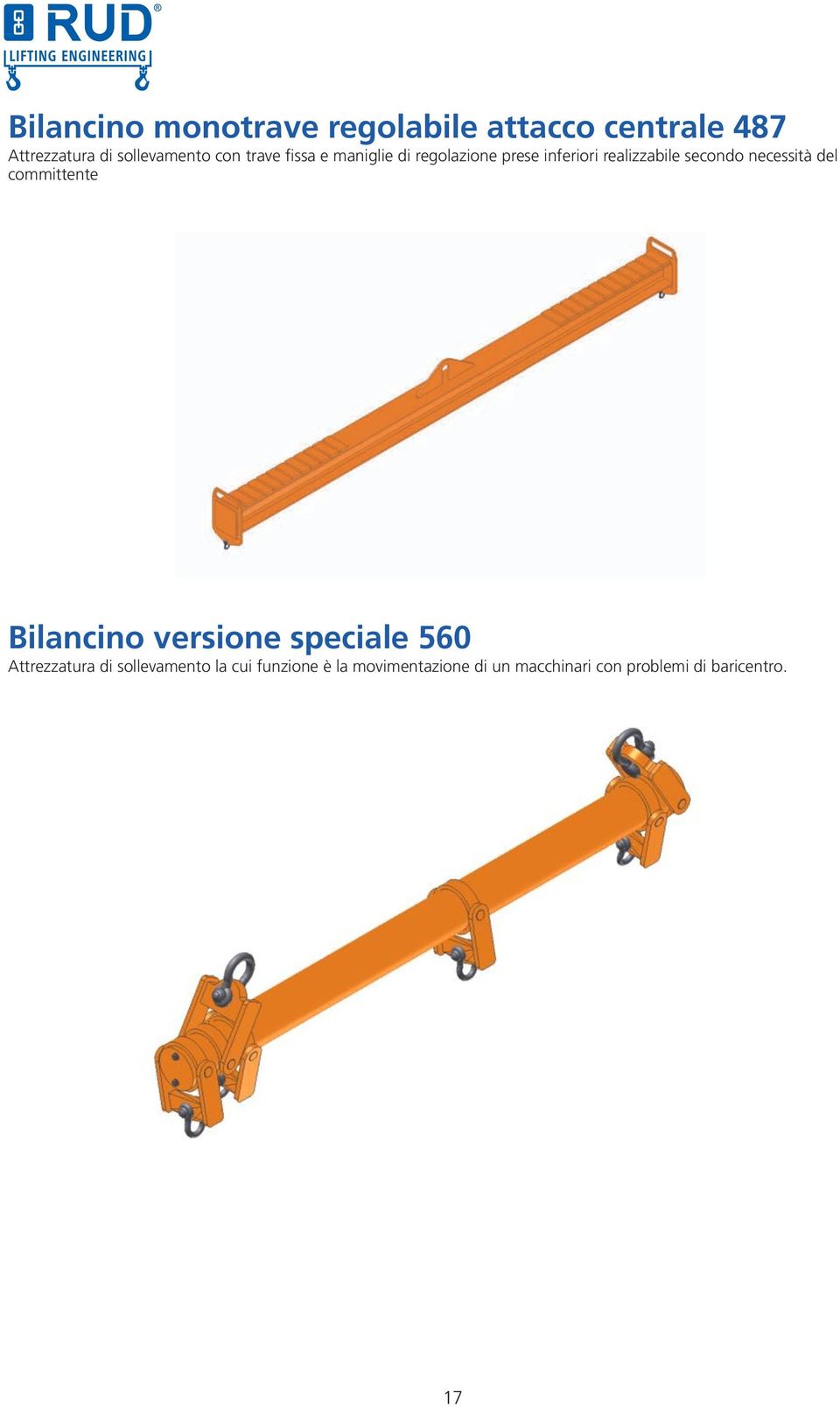 inferiori realizzabile secondo necessità del committente ilancino versione speciale 5 ttrezzatura di sollevamento la cui funzione è la movimentazione di un