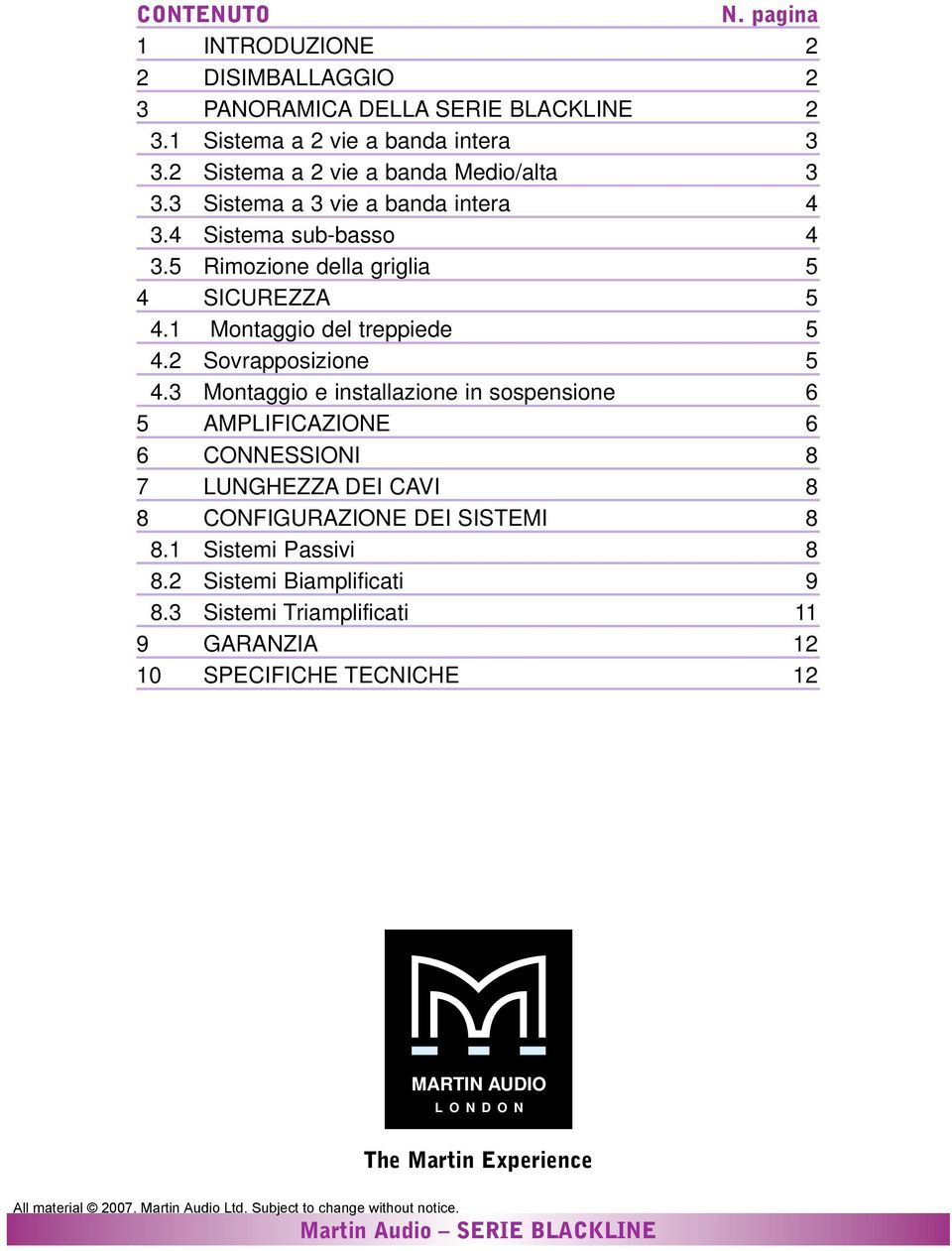 1 Montaggio del treppiede 5 4.2 Sovrapposizione 5 4.