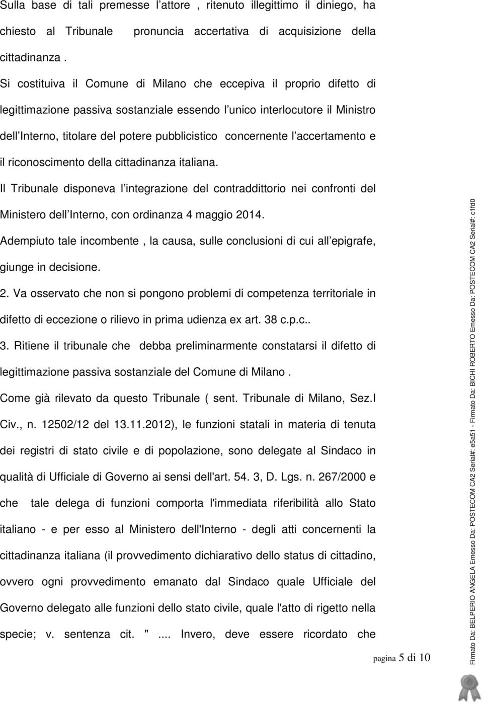 concernente l accertamento e il riconoscimento della cittadinanza italiana.