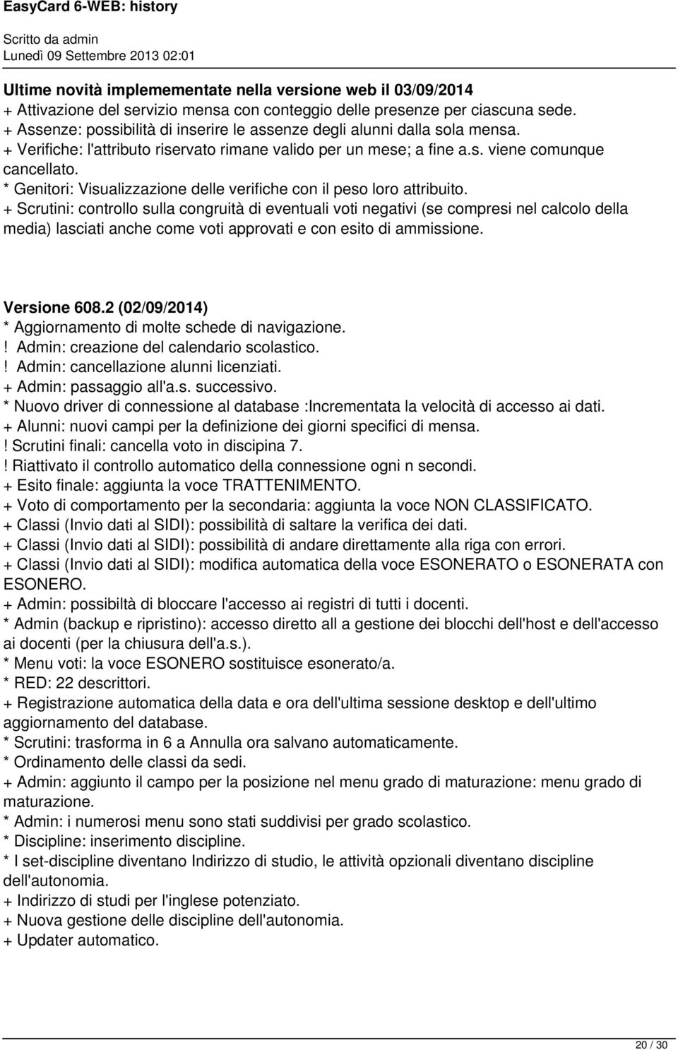 * Genitori: Visualizzazione delle verifiche con il peso loro attribuito.