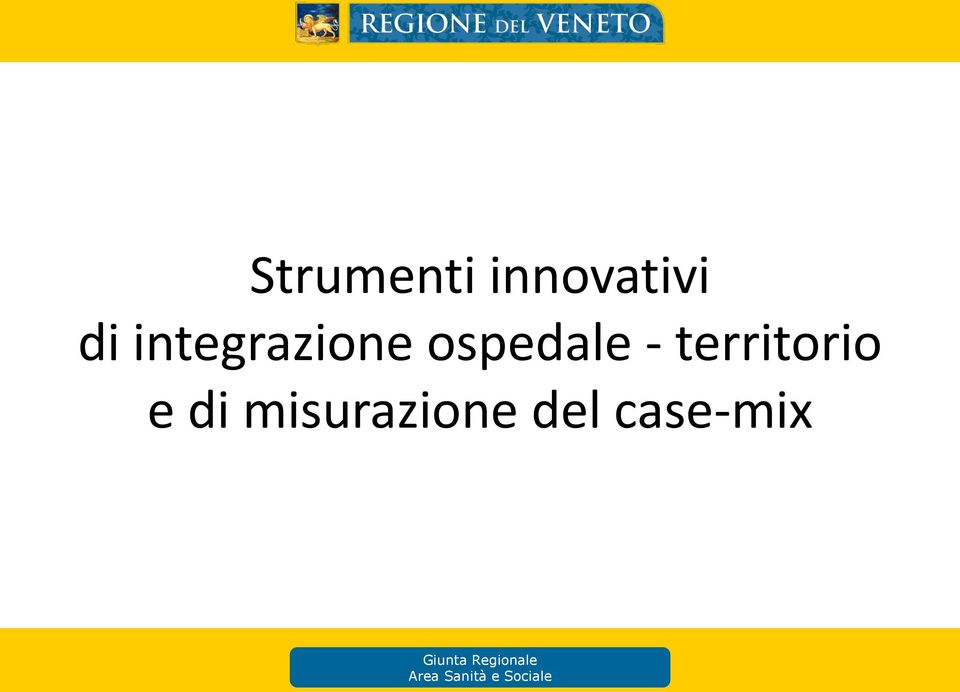 Strumenti innovativi di integrazione