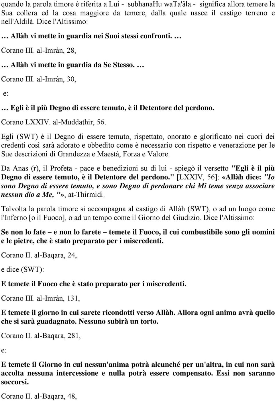 Corano LXXIV. al-muddathir, 56.