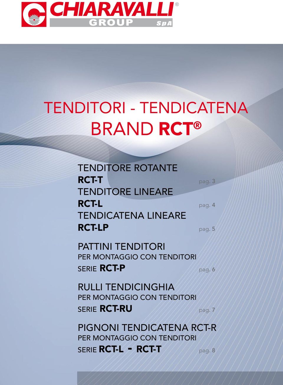 5 PTTINI TENDITORI PER MONTGGIO ON TENDITORI SERIE RT-P pag.