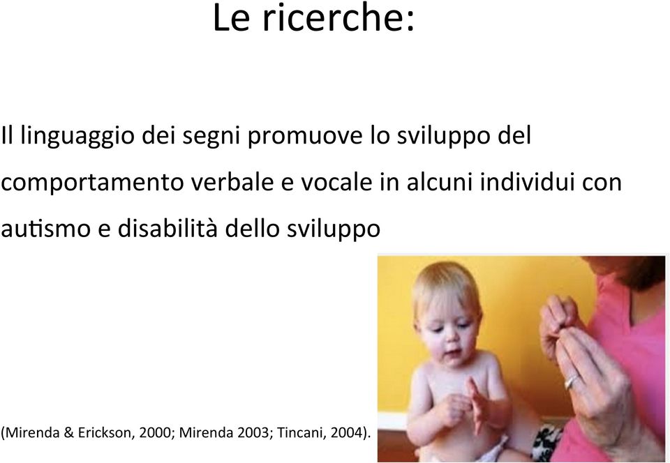 alcuni individui con aumsmo e disabilità dello