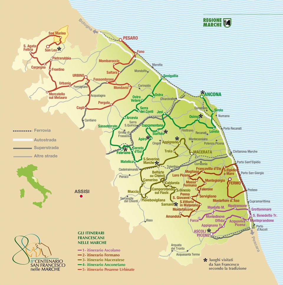 Acqualagna Pergola Gli itinerari Francescani nelle Marche Mombaroccio Saltara Sassoferrato Mondavio PESARO Grotte di Frasassi Mondolfo Ostra Vetere Corinaldo Marotta Serra dei Conti Jesi Arcevia