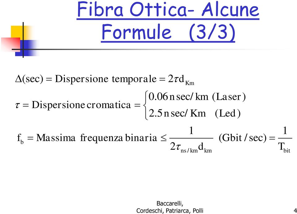 06nsec/ k ( Laser) Dispersione croatica 2.