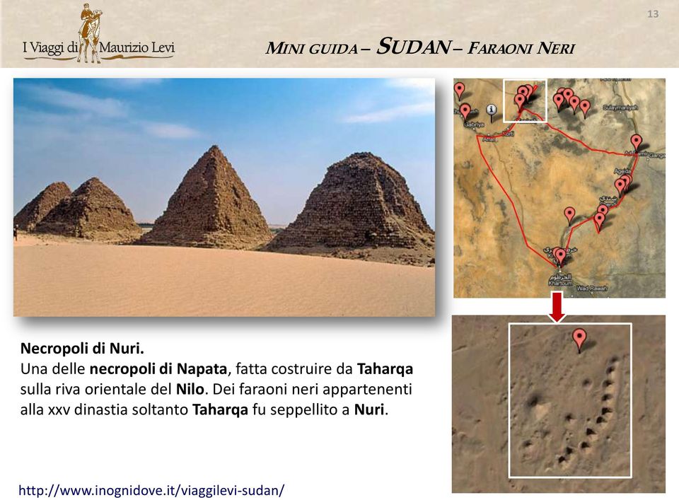 Taharqa sulla riva orientale del Nilo.