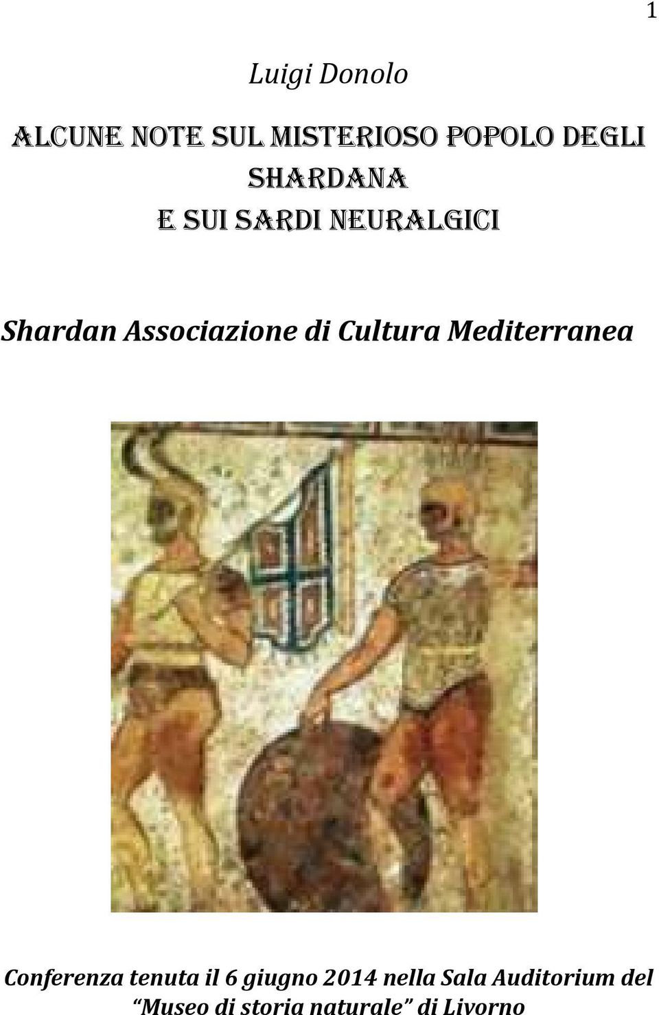 Cultura Mediterranea Conferenza tenuta il 6 giugno 2014