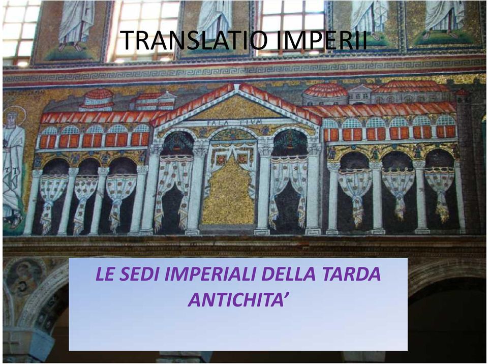 SEDI IMPERIALI