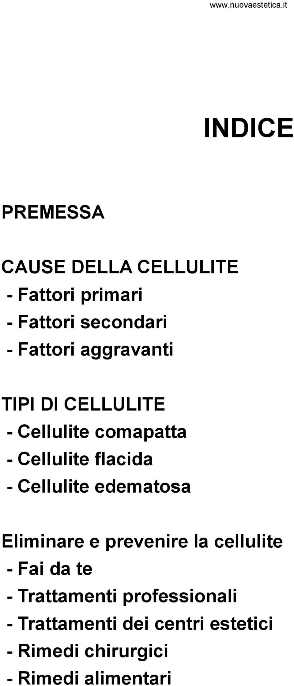 Cellulite edematosa Eliminare e prevenire la cellulite - Fai da te - Trattamenti