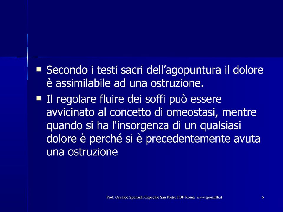 Il regolare fluire dei soffi può essere avvicinato al concetto di