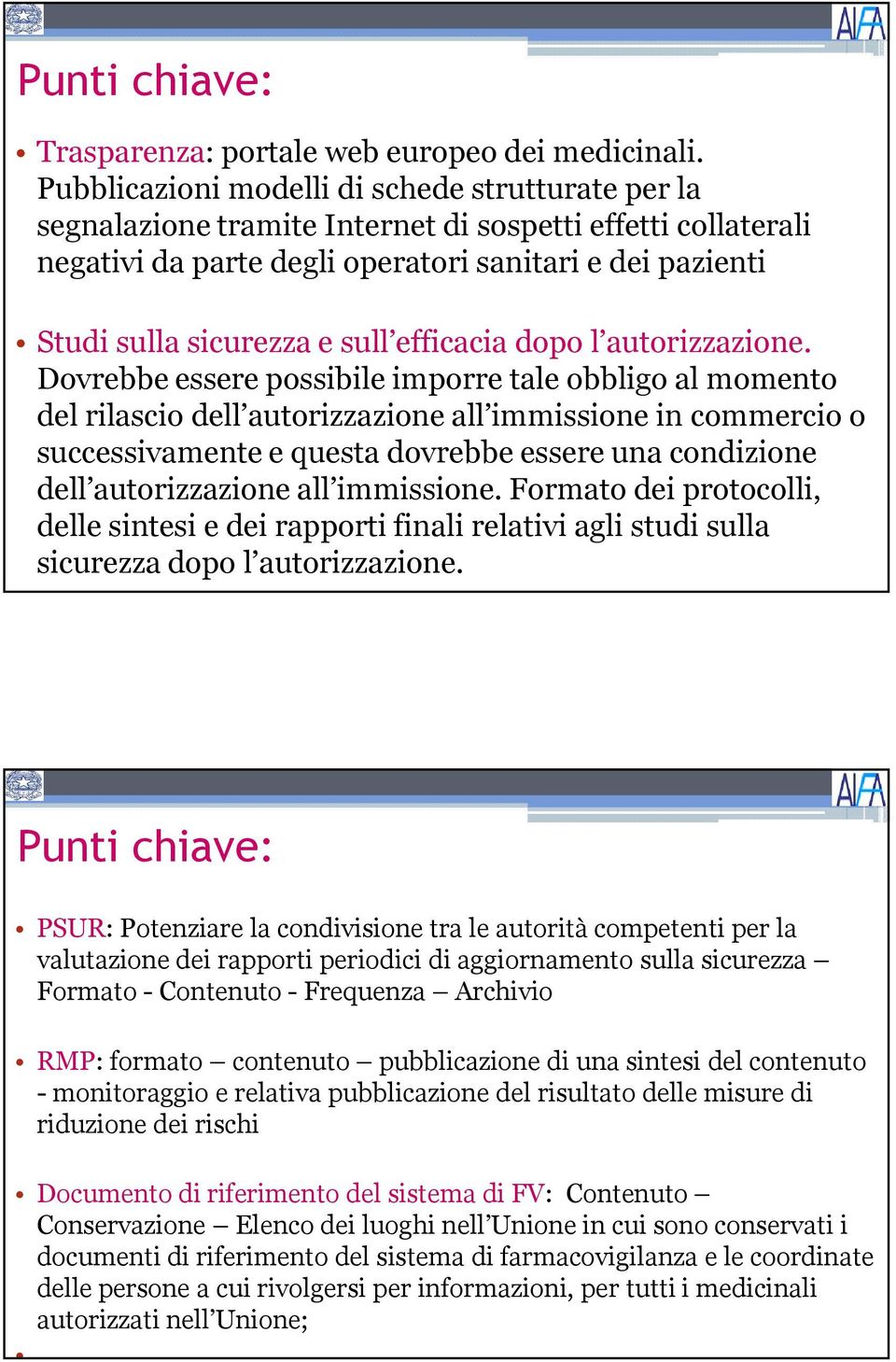 efficacia dopo l autorizzazione.