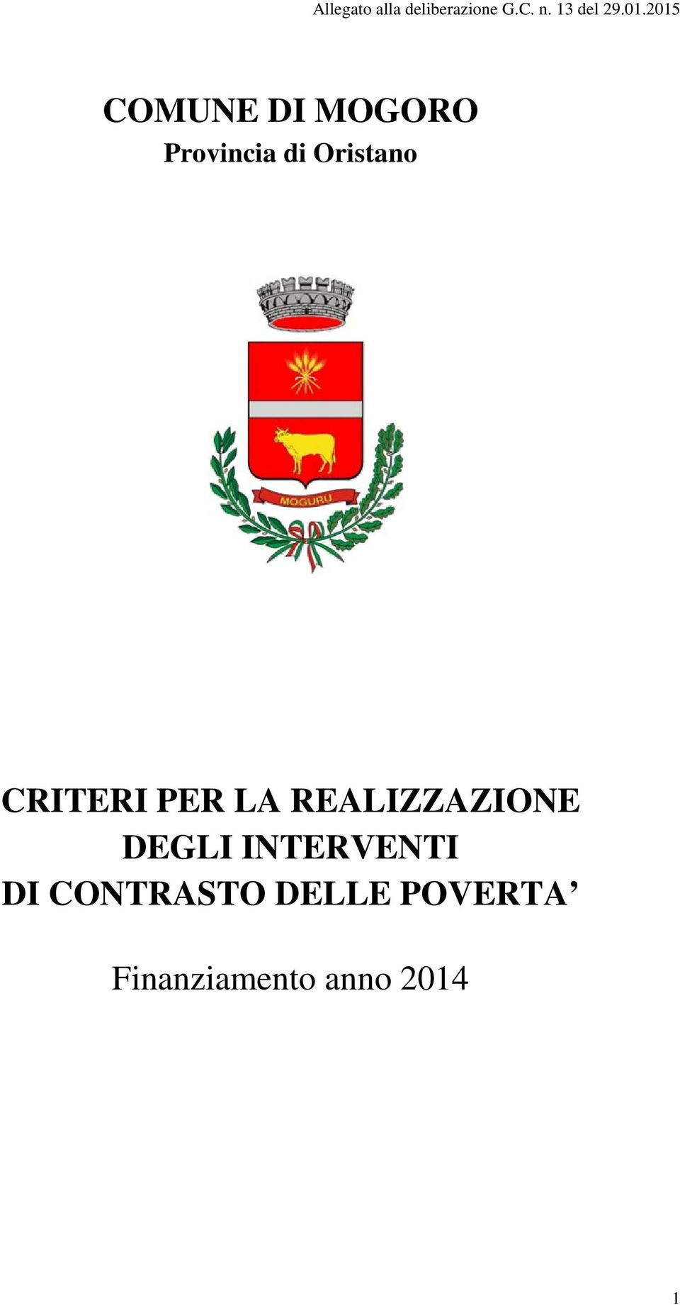 REALIZZAZIONE DEGLI INTERVENTI DI