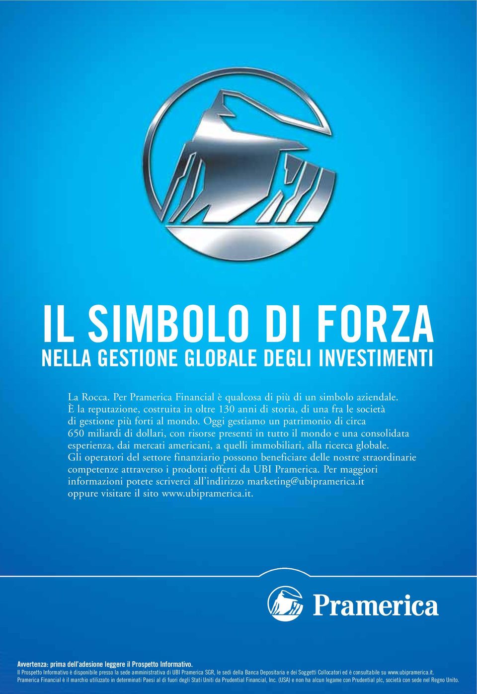 Oggi gestiamo un patrimonio di circa 650 miliardi di dollari, con risorse presenti in tutto il mondo e una consolidata esperienza, dai mercati americani, a quelli immobiliari, alla ricerca globale.