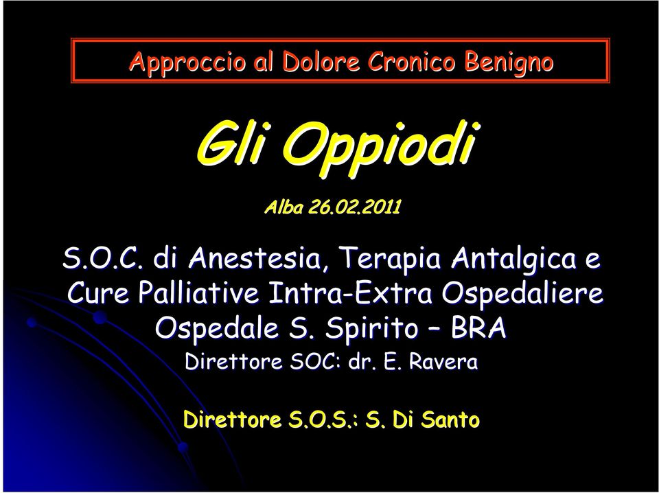 di Anestesia, Terapia Antalgica e Cure Palliative