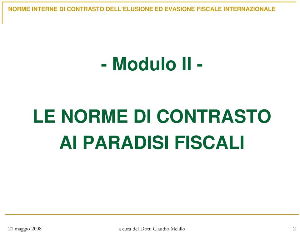 LE NORME DI CONTRASTO AI PARADISI FISCALI 21