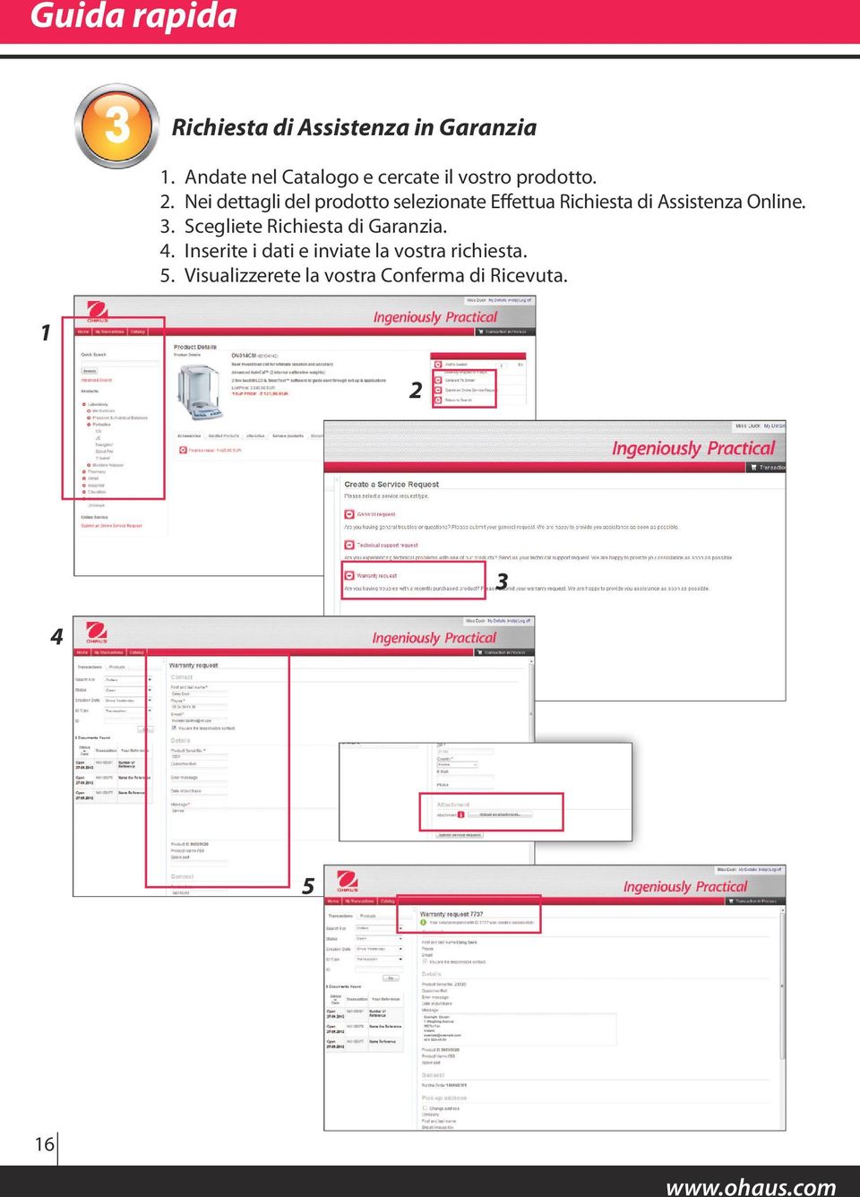 . Nei dettagli del prodotto selezionate Effettua Richiesta di Assistenza Online.