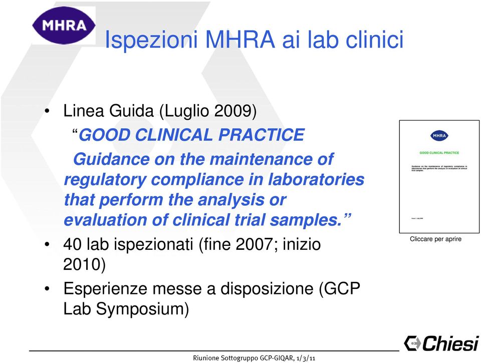 the analysis or evaluation of clinical trial samples.